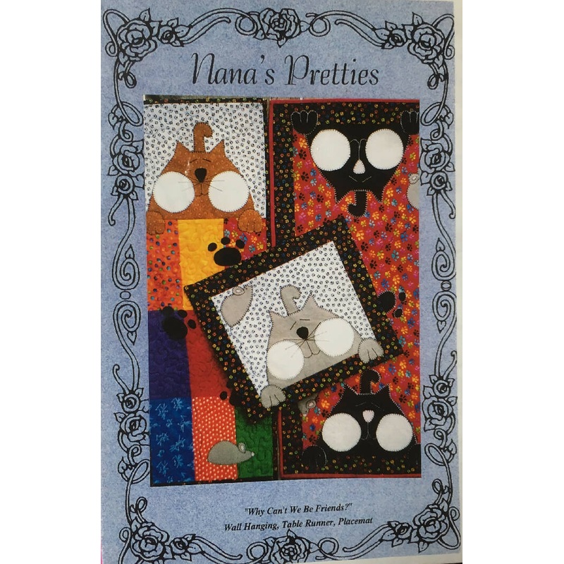 PATTERN Nana's Pretties Why Can't We Be Friends Quilted Wall Hanging