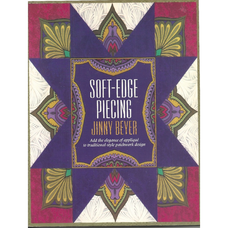 Soft-Edge Piecing by Jinny Beyer (Trade Paperback, 1995)