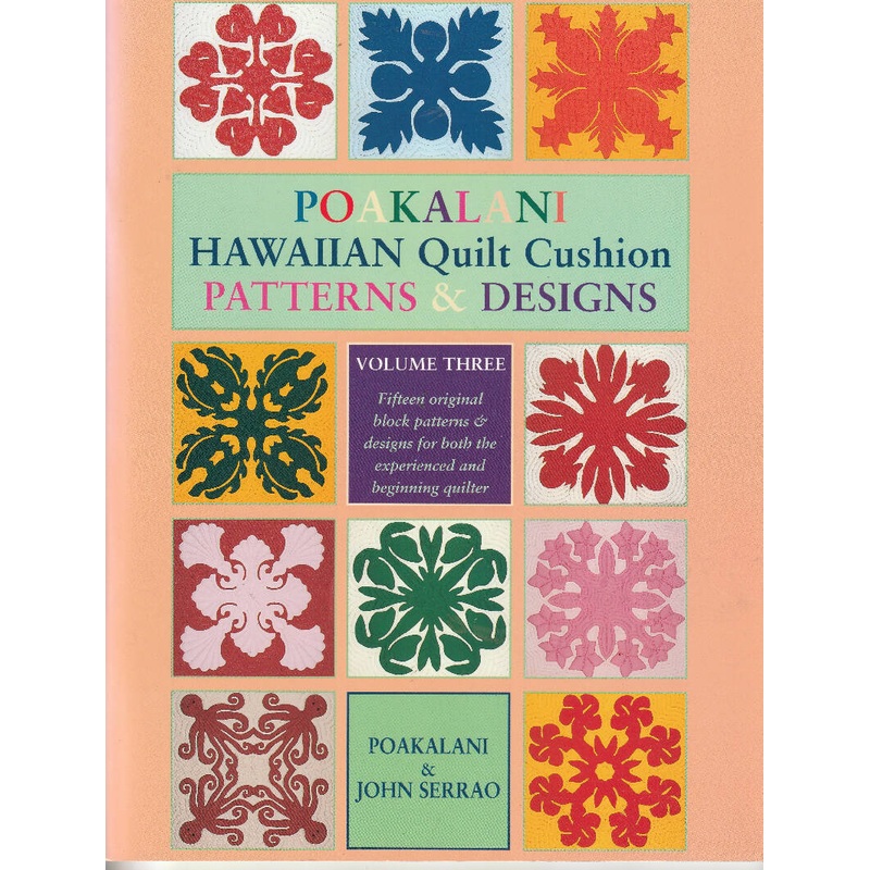 Hawaiian Quilt Cushion Patterns and Designs Poakalani Book 3