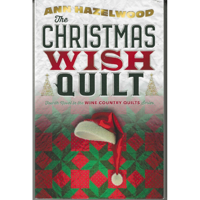 A Christmas Wish Quilt by Ann Hazelwood (2019, Trade Paperback)