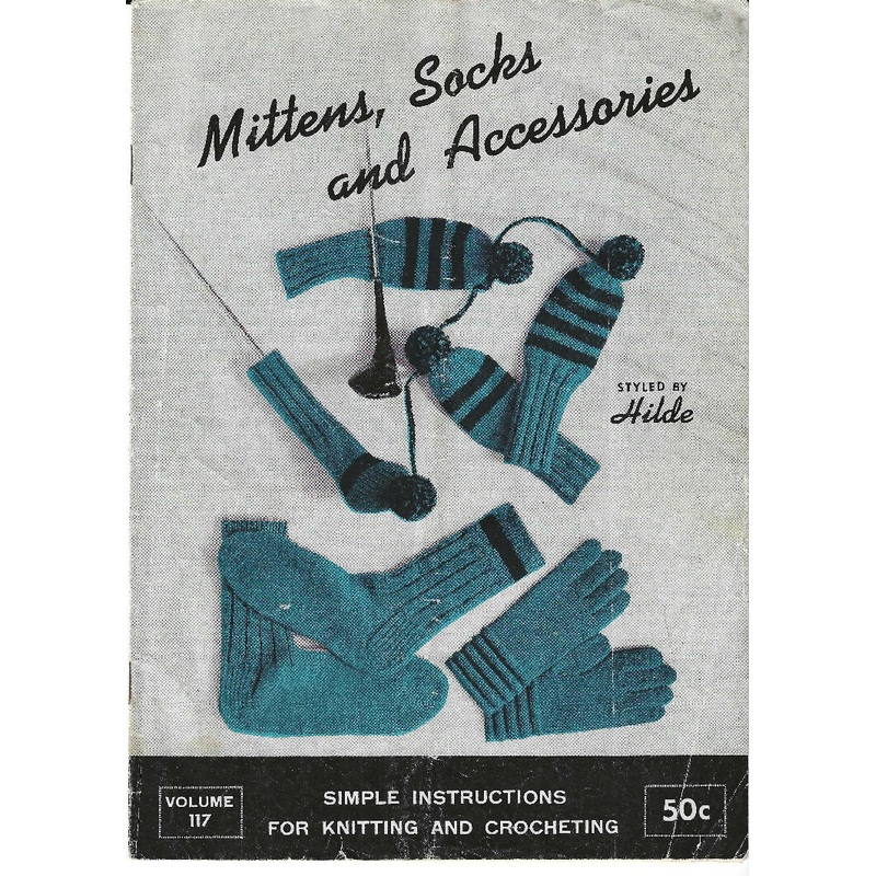 Mittens, Socks and Accessories Styled by Hilde, Vol 117, 1967