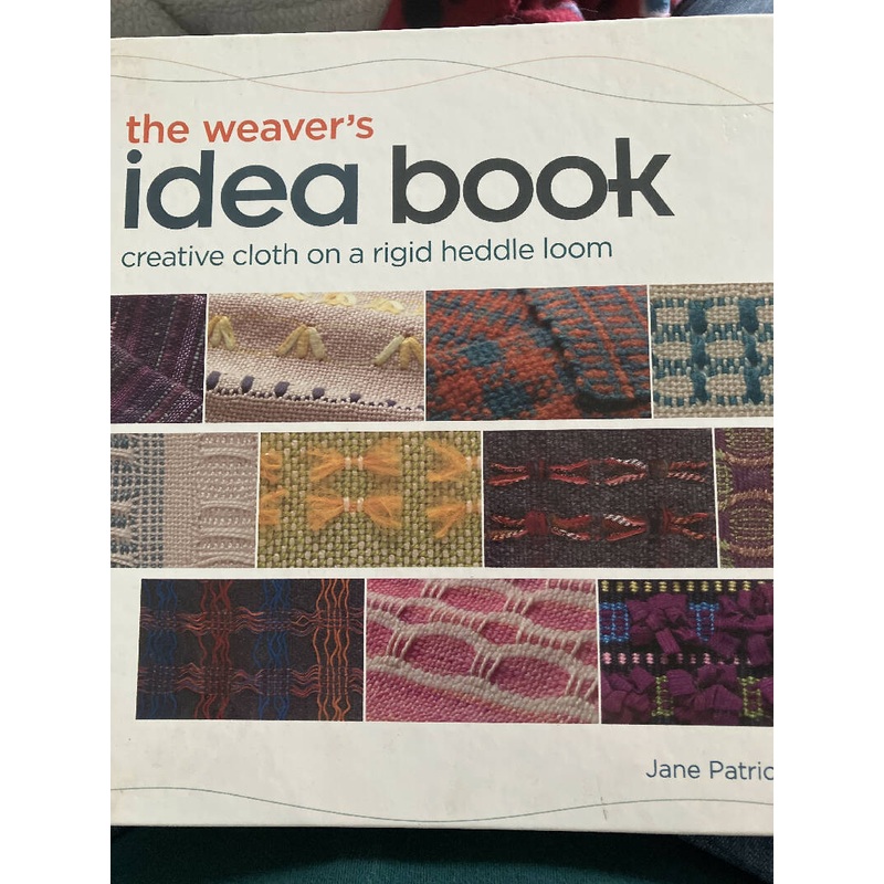 The Weavers Idea Book by Jane Patrick