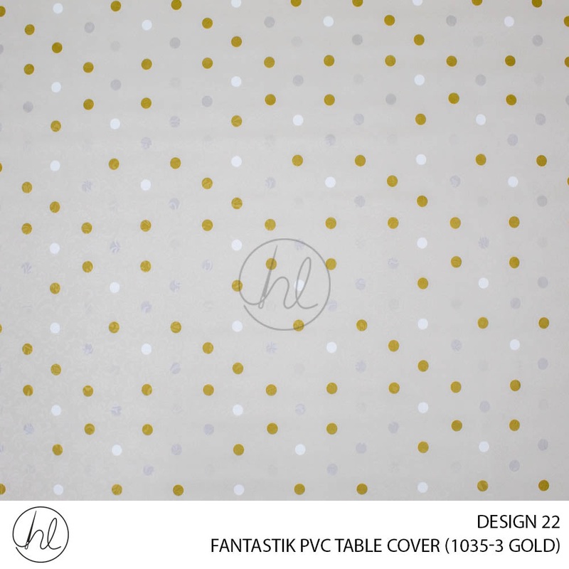 FANTASTIK PVC TABLE COVER DESIGN 22 140CM PER M GOLD