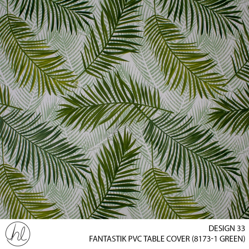 FANTASTIK PVC TABLE COVER DESIGN 33 140CM PER M GREEN